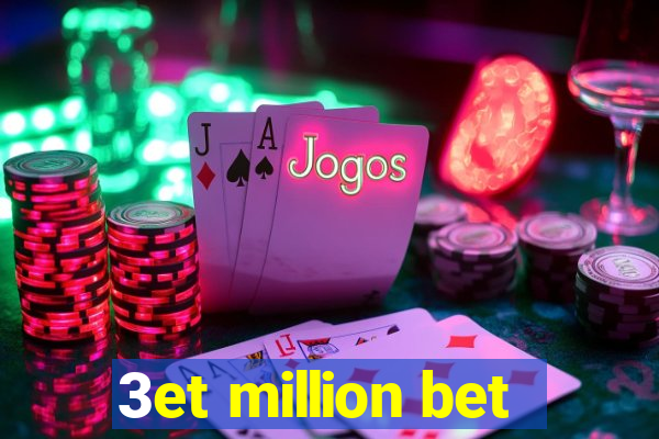 3et million bet